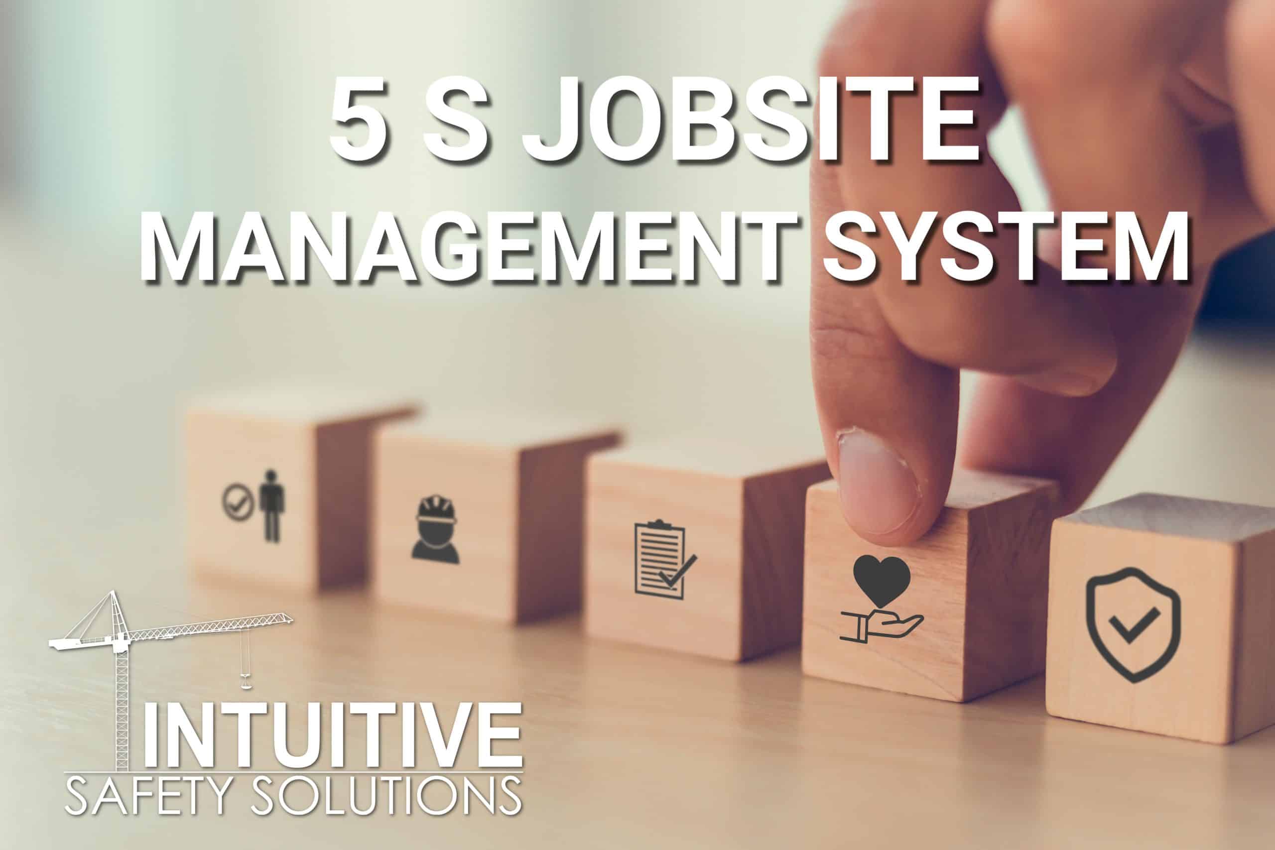 You are currently viewing What’s Up Wednesday – 5 S jobsite management system