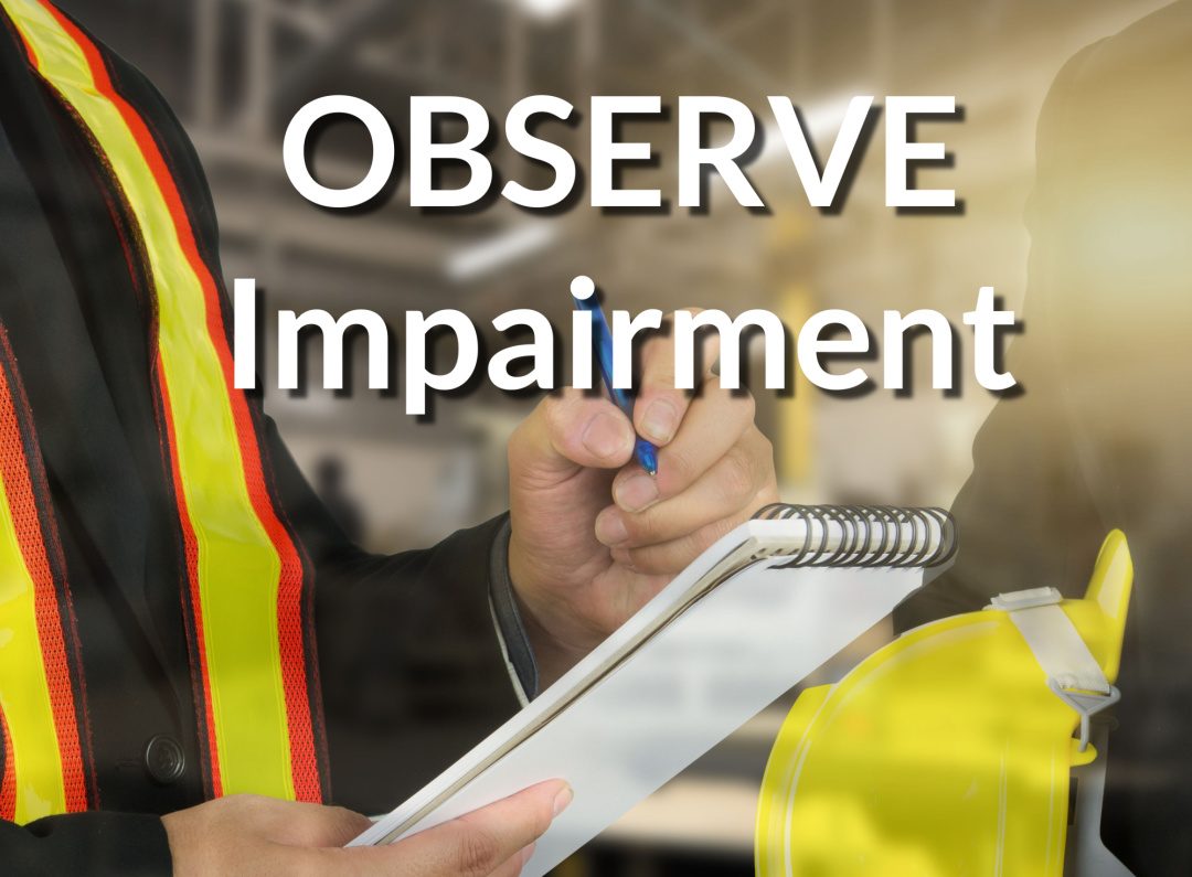 You are currently viewing WHAT’S UP WEDNESDAY – OBSERVE FOR IMPAIRMENT IN OTHERS